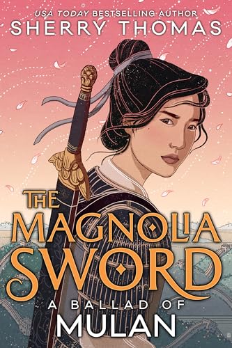 cover image The Magnolia Sword: A Ballad of Mulan