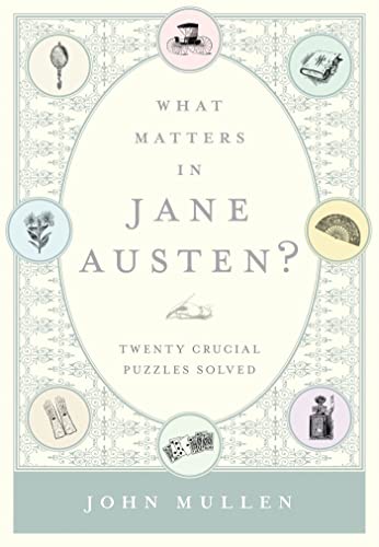 cover image What Matters in Jane Austen?: Twenty Crucial Problems Solved