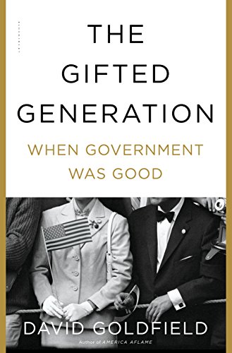 cover image The Gifted Generation: When Government Was Good