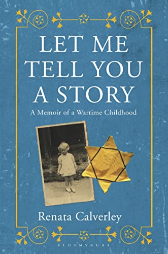 cover image Let Me Tell You a Story: A Memoir of a Wartime Childhood
