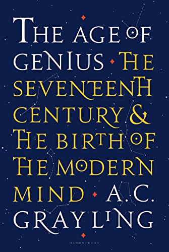 cover image The Age of Genius: The Seventeenth Century and the Birth of the Modern Mind