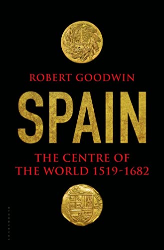 cover image Spain: The Center of the World, 1519–1682