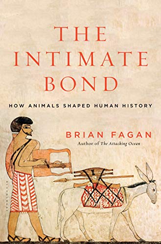 cover image The Intimate Bond: How Animals Shaped Human History