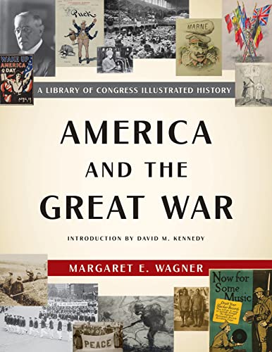 cover image America and the Great War: A Library of Congress Illustrated History