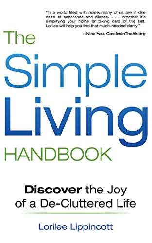 cover image The Simple Living Handbook: Discover the Joy of a De-Cluttered Life