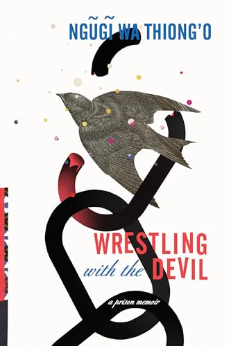 cover image Wrestling with the Devil: A Prison Memoir