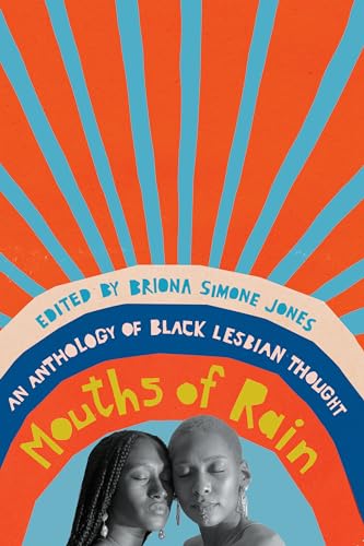 cover image Mouths of Rain: An Anthology of Black Lesbian Thought