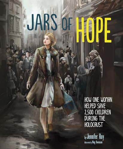 cover image Jars of Hope: How One Woman Helped Save 2,500 Children During the Holocaust