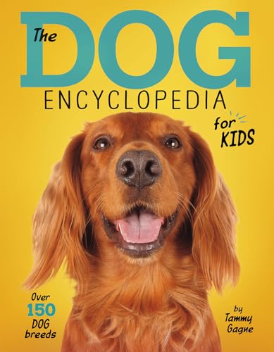 cover image The Dog Encyclopedia for Kids