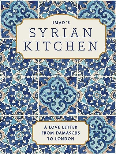 cover image Imad’s Syrian Kitchen: A Love Letter from Damascus