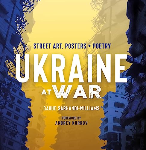 cover image Ukraine at War: Street Art, Posters + Poetry