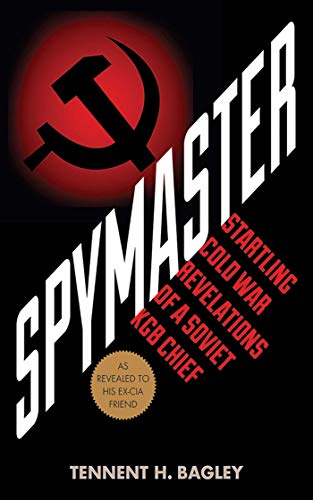 cover image Spymaster: Startling Cold War Revelations of a Soviet KGB Chief