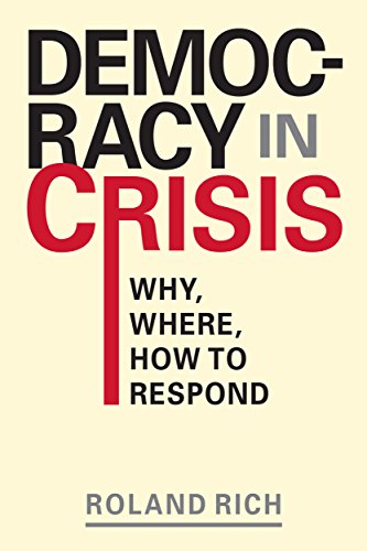 cover image Democracy in Crisis: Why, Where, How to Respond 