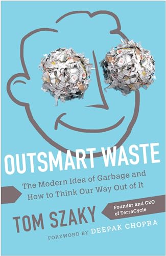 cover image Outsmart Waste: The Modern Idea of Garbage and How to Think Our Way Out of It