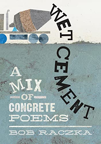 cover image Wet Cement: A Mix of Concrete Poems