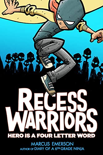 cover image Recess Warriors: Hero Is a Four-Letter Word