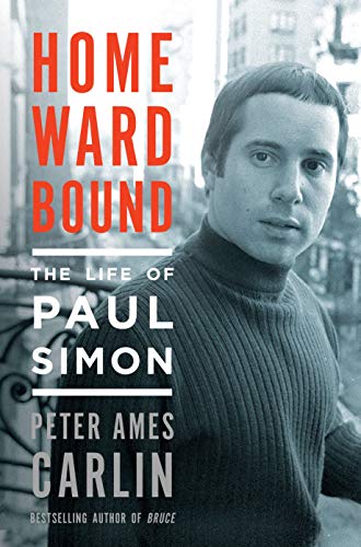 cover image Homeward Bound: The Life of Paul Simon