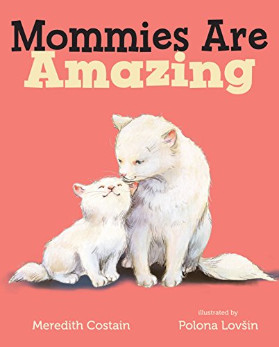 cover image Mommies Are Amazing