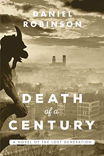 cover image Death of a Century: A Novel of the Lost Generation