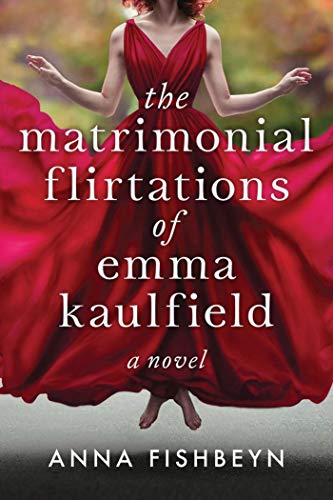 cover image The Matrimonial Flirtations of Emma Kaulfield