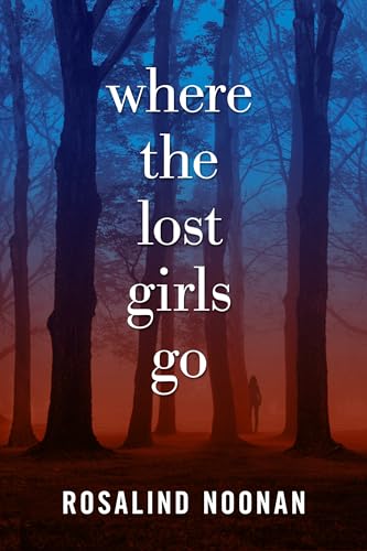 cover image Where the Lost Girls Go: A Laura Mori Mystery