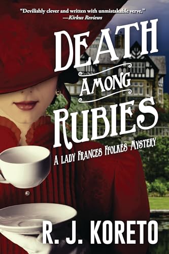cover image Death Among Rubies: A Lady Frances Ffolkes Mystery