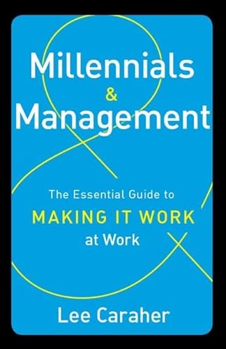 cover image Millennials & Management: The Essential Guide to Making It Work at Work
