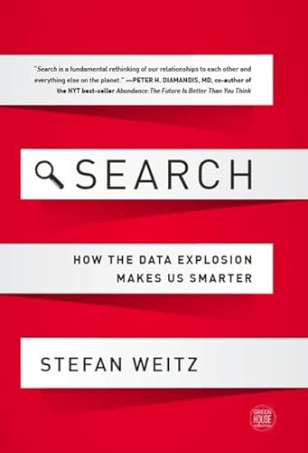 cover image Search: How the Data Explosion Makes Us Smarter