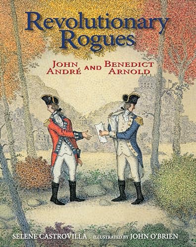 cover image Revolutionary Rogues: John André and Benedict Arnold