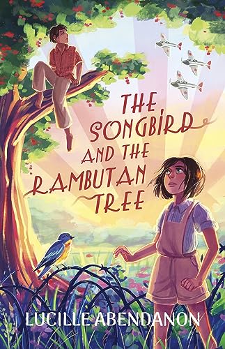 cover image The Songbird and the Rambutan Tree