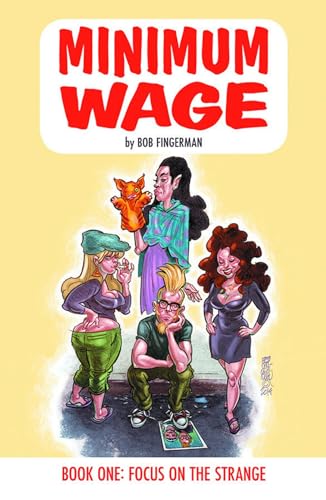 cover image Minimum Wage Book One: Focus On The Strange