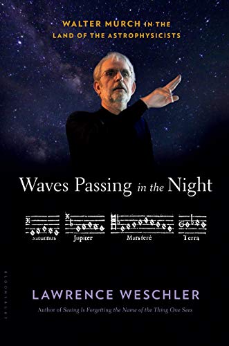 cover image Waves Passing in the Night: Walter Murch in the Land of the Astrophysicists