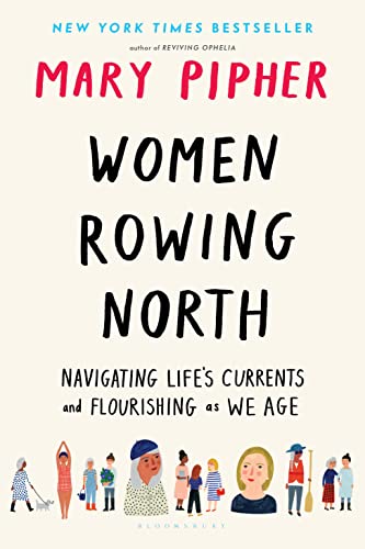 cover image Women Rowing North: Navigating Life’s Currents and Flourishing As We Age