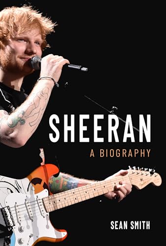 cover image Ed Sheeran: A Biography