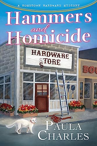 cover image Hammers and Homicide: A Hometown Hardware Mystery