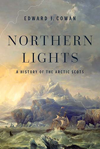 cover image Northern Lights: A History of the Arctic Scots