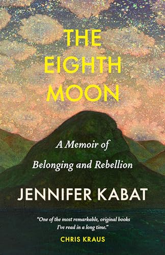 cover image The Eighth Moon: A Memoir of Belonging and Rebellion