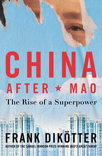 cover image China After Mao: The Rise of a Superpower