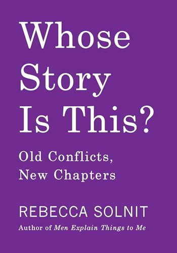 cover image Whose Story Is This? Old Conflicts, New Chapters
