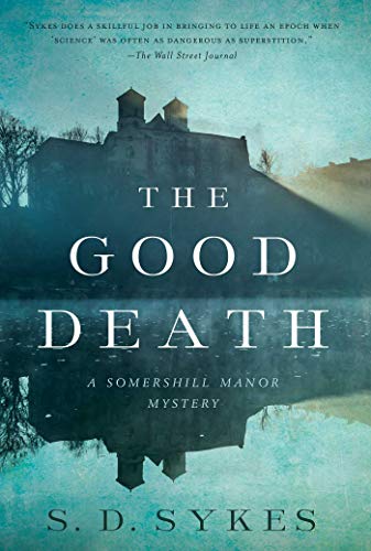 cover image The Good Death: A Somershill Manor Mystery