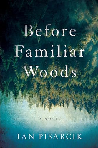 cover image Before Familiar Woods