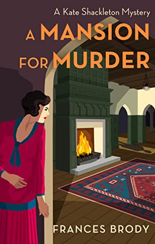 cover image A Mansion for Murder: A Kate Shackleton Mystery