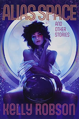 cover image Alias Space and Other Stories
