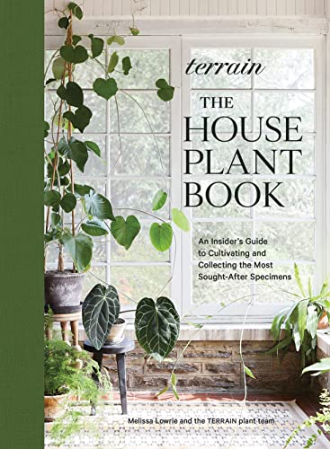 cover image Terrain: The Houseplant Book: An Insider’s Guide to Cultivating and Collecting the Most Sought-After Specimens