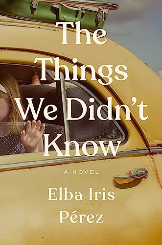 cover image The Things We Didn’t Know