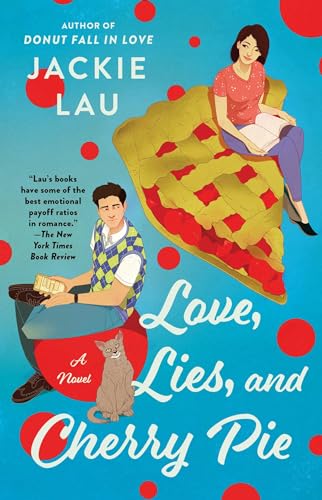 cover image Love, Lies, and Cherry Pie