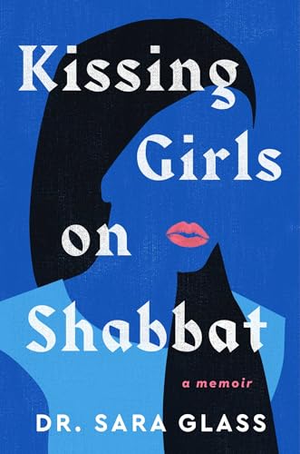 cover image Kissing Girls on Shabbat: A Memoir