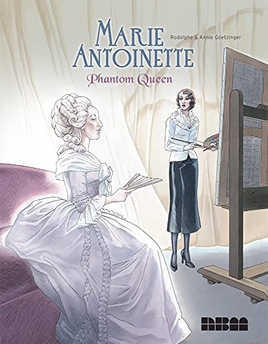 cover image Marie Antoinette, Phantom Queen