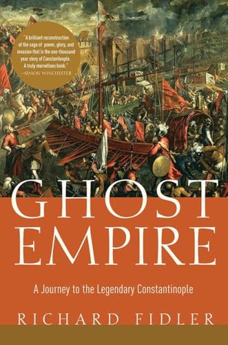 cover image Ghost Empire: A Journey to the Legendary Constantinople