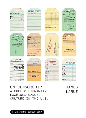 cover image On Censorship: A Public Librarian Examines Cancel Culture in the U.S.